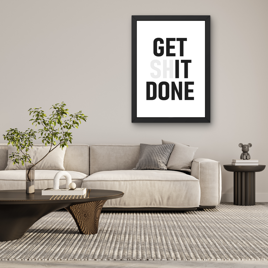 Get (Sh)it Done
